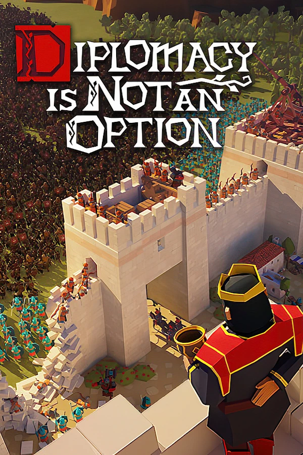 Diplomacy is Not an Option